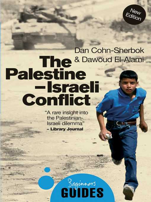 Title details for The Palestine-Israeli Conflict by Dan Cohn-Sherbok - Available